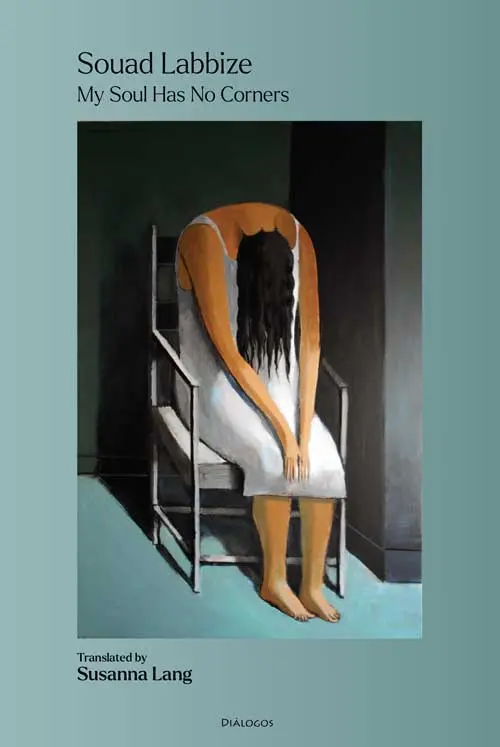 Labbize, Souad: My Soul Has No Corners 1