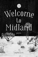 Cure, Logen: Welcome To Midland 1