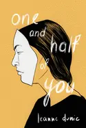 Dunic, Leanne: One And Half Of You 1