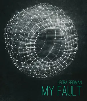 Fridman, Leora: My Fault [Used Paperback] 1