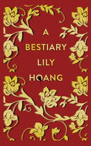 Hoang, Lily: A Bestiary 1