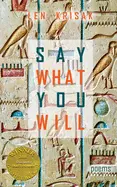 Krisak, Len: Say What You Will 1