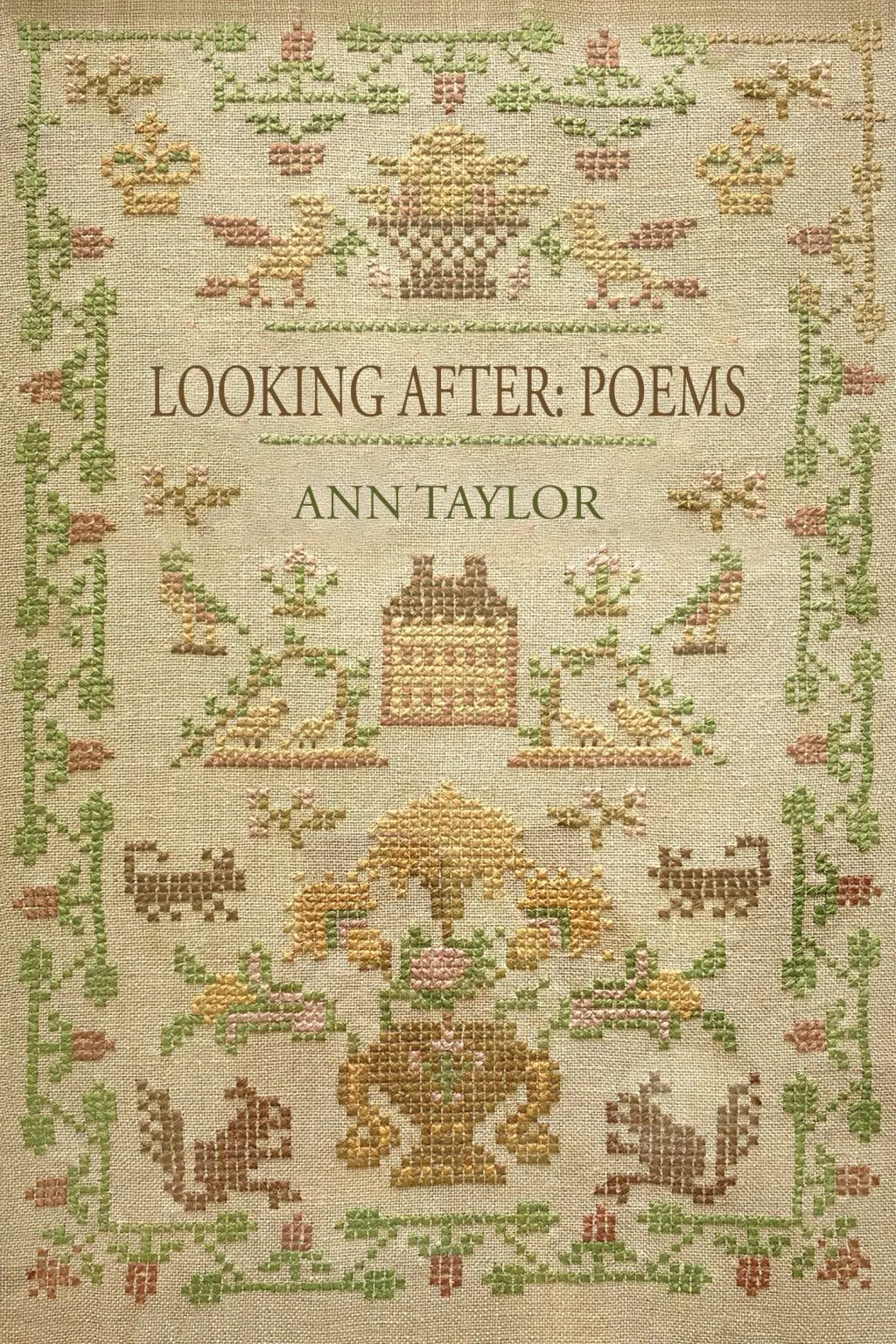 Taylor, Ann: Looking After: Poems 1
