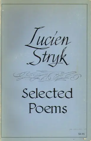Stryk, Lucien: Selected Poems [Used Paperback] 1