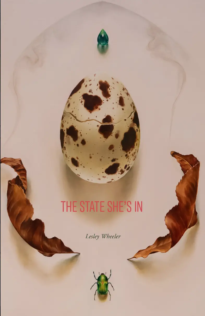 Wheeler, Lesley: The State She's In 1