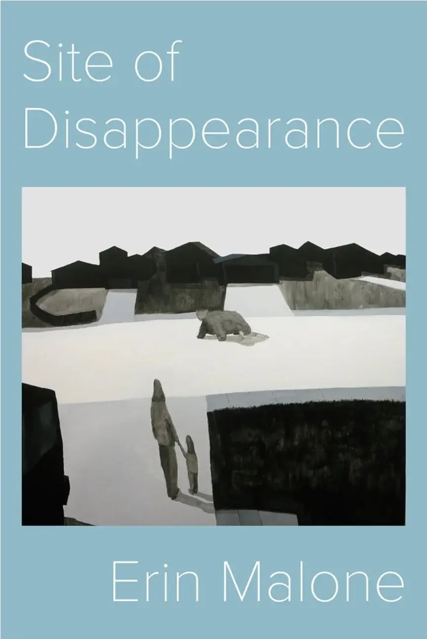 Malone, Erin: Site Of Disappearance 1