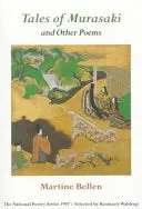 Bellen, Martine: Tales Of Murasaki & Other Poems [Used Paperback] 1