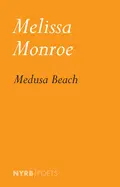 Monroe, Melissa: Medusa Beach 1