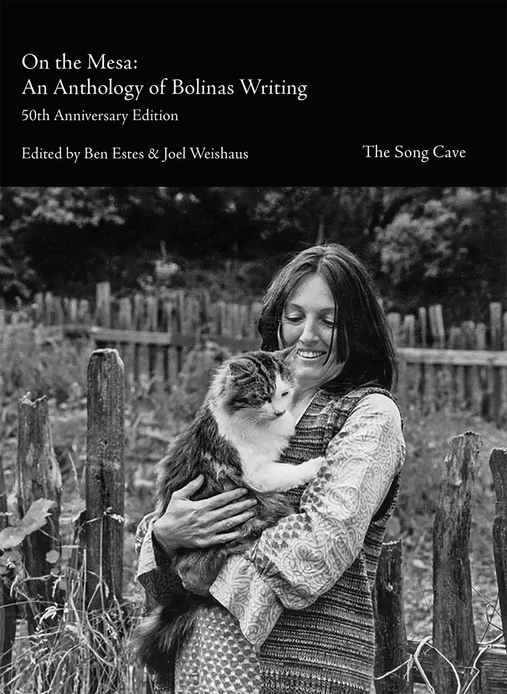 Estes, Ben & Joel Weishaus (Eds.): On The Mesa: An Anthology Of Bolinas Writing (50Th Anniversary Edition) 1