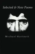 Hartnett, Michael: Selected & New Poems [Used Paperback] 1