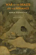 Stepanova, Maria: War Of The Beasts And The Animals 1