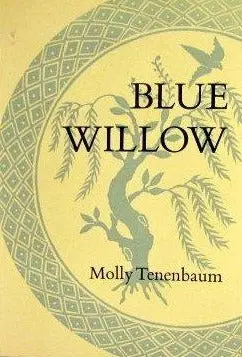 Tenenbaum, Molly: Blue Willow [Used Chapbook] 1