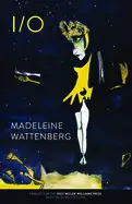 Wattenberg, Madeleine: I/O 1