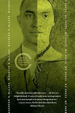 Mclane, Maureen: My Poets 1