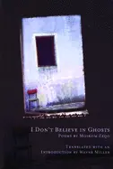 Zeqo, Moikom: I Don't Believe In Ghosts: Poems From <I>Meduza</I> [Used Paperback] 1