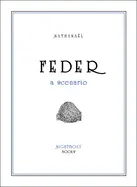Nathanaël: Feder: A Scenario; Or, "The Living Themselves" [Used Paperback] 1