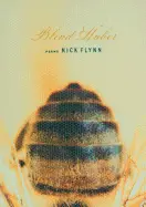 Flynn, Nick: Blind Huber [Used Paperback] 1