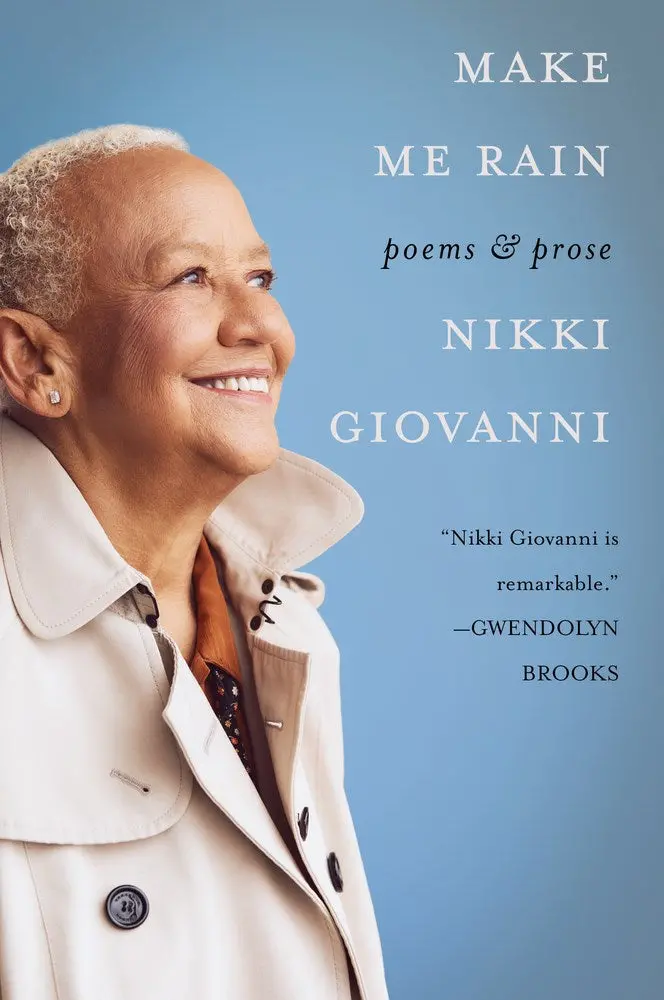 Giovanni, Nikki: Make Me Rain: Poems & Prose 1