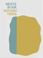 Hoks, Nathan: Nests In Air 1