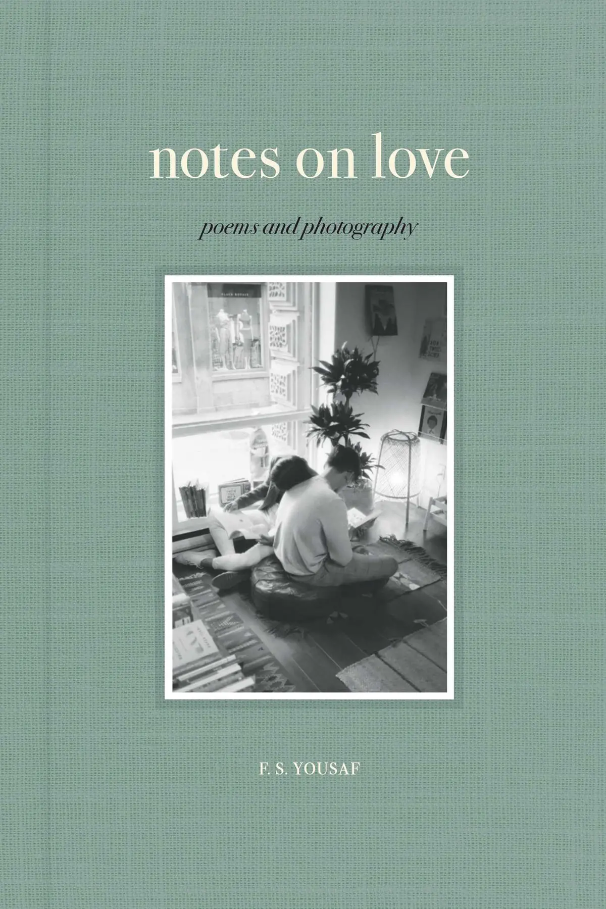 [06/02/26] Yousaf, F.S.: Notes On Love (Hb) 1