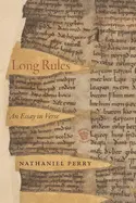 Perry, Nathaniel: Long Rules: An Essay In Verse 1