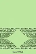Ross, Noah: Active Reception 1