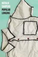 Shapero, Natalie: Popular Longing 1