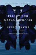 Sachs, Nelly: Flight And Metamorphosis 1