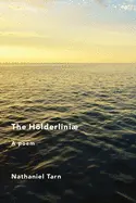 Tarn, Nathaniel: The Hölderliniae 1