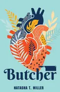 Miller, Natasha T.: Butcher 1
