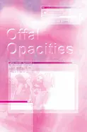 Closet, D. M.: Offal Opacities 1