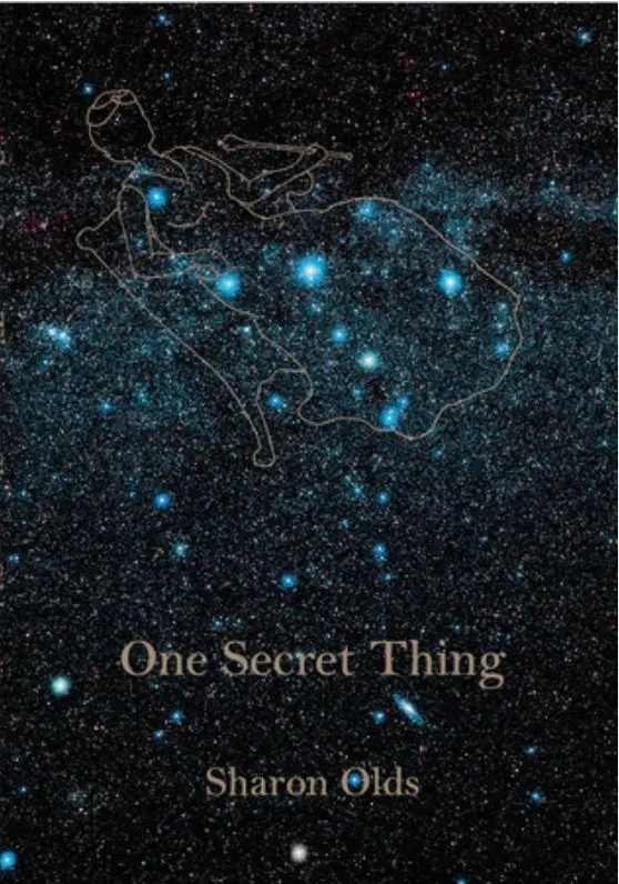 Olds, Sharon: One Secret Thing [Used Paperback] 1