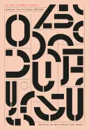 Monk, Ian & Daniel Levin Becker (Eds.): All That Is Evident Is Suspect: Readings From The Oulipo 1963-2018 1