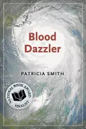 Smith, Patricia: Blood Dazzler 1