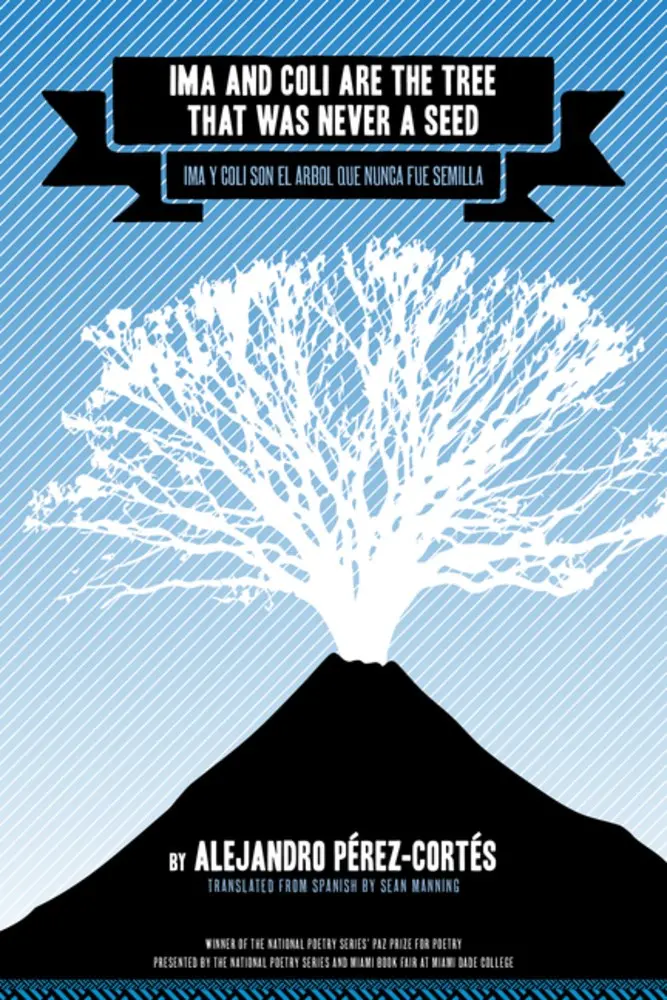 Pérez-Cortés, Alejandro: Ima And Coli Are The Tree That Was Never A Seed 1
