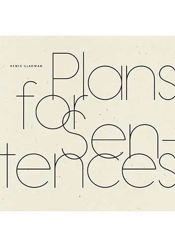 Gladman, Renee: Plans For Sentences 1