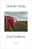 Muldoon, Paul: Howdie-Skelp (Hb) 1