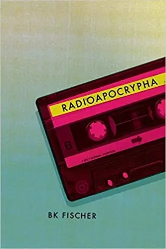 Fischer, B.K.: Radioapocrypha 1