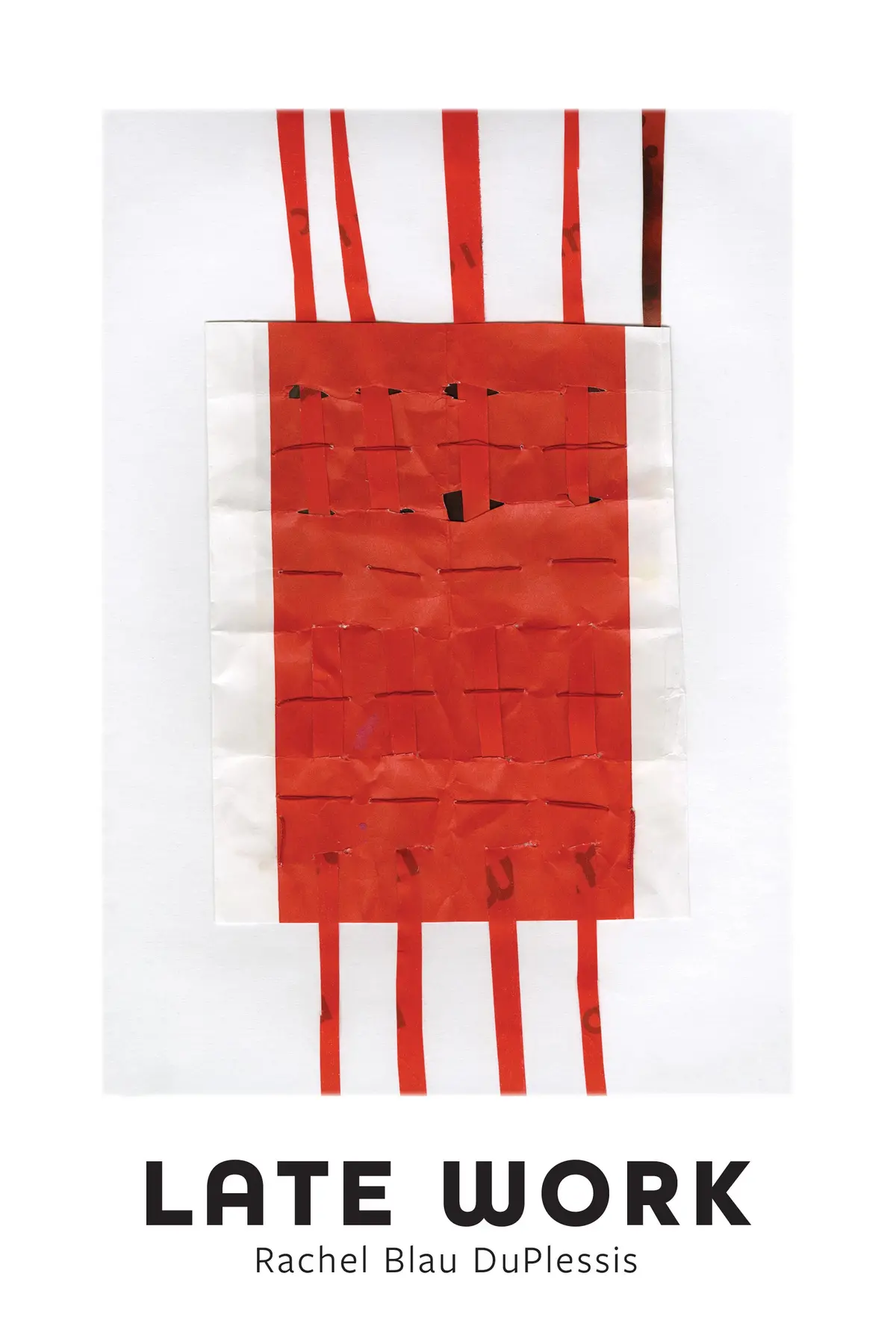 Duplessis, Rachel Blau: Late Work 1