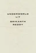 Reddy, Srikanth: Underworld Lit 1