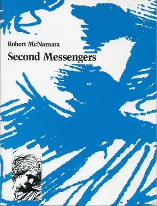 Mcnamara, Robert: Second Messengers [Used Paperback] 1
