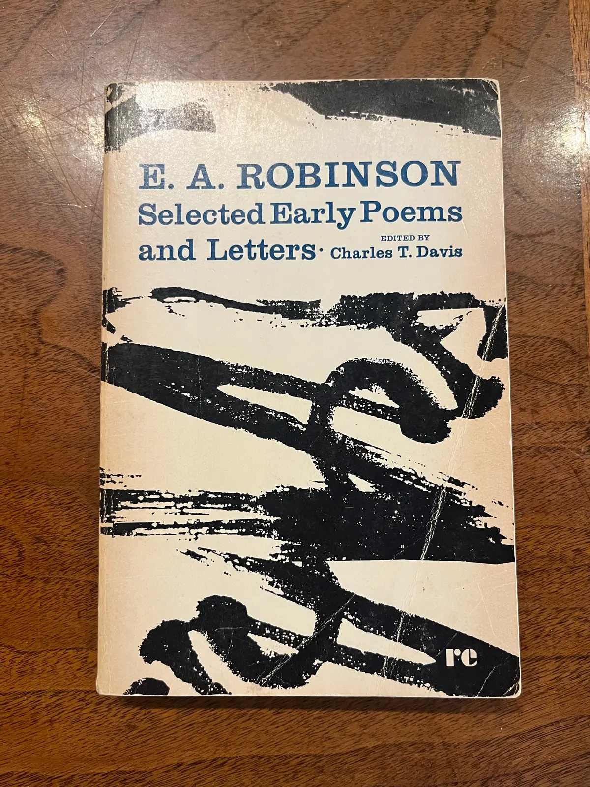 Robinson, E. A.: Selected Early Poems And Letters [Used Paperback] 1