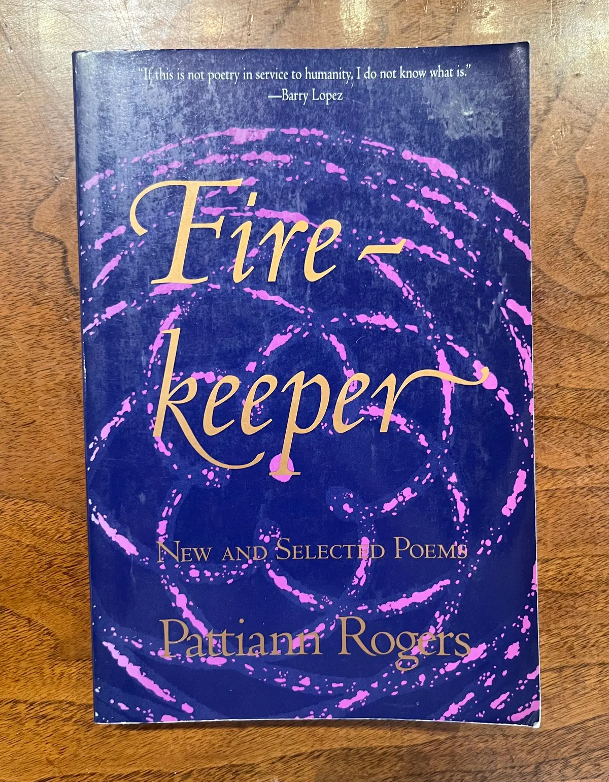 Rogers, Pattiann: Firekeeper [Used Paperback] 1