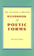 Padgett, Ron (Ed.): The Teachers & Writers Handbook Of Poetic Forms [Used Paperback] 1