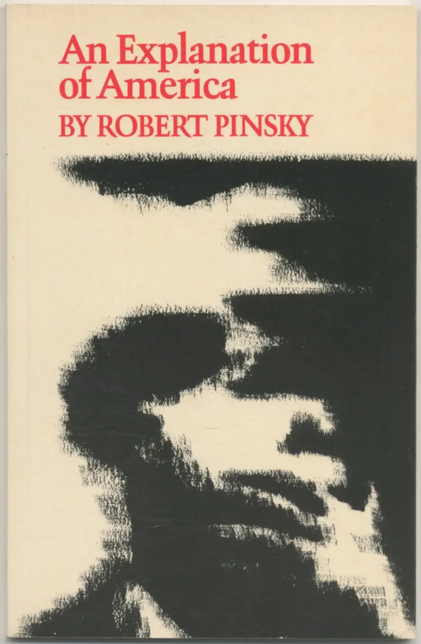 Pinsky, Robert: An Explanation Of America [Used Paperback] 1