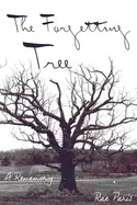 Paris, Rae: The Forgetting Tree: A Rememory 1