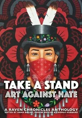 Balint; Bosche; & Hubbard (Eds.): Take A Stand: Art Against Hate 1