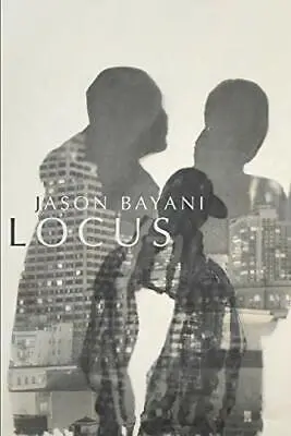 Bayani, Jason: Locus 1
