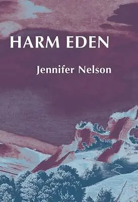Nelson, Jennifer: Harm Eden 1