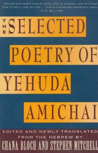 Amichai, Yehuda: Selected Poetry [Used Paperback] 1